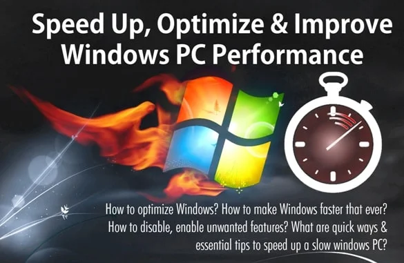 Tips to Speed Up, Optimize & Improve Windows PC Performance