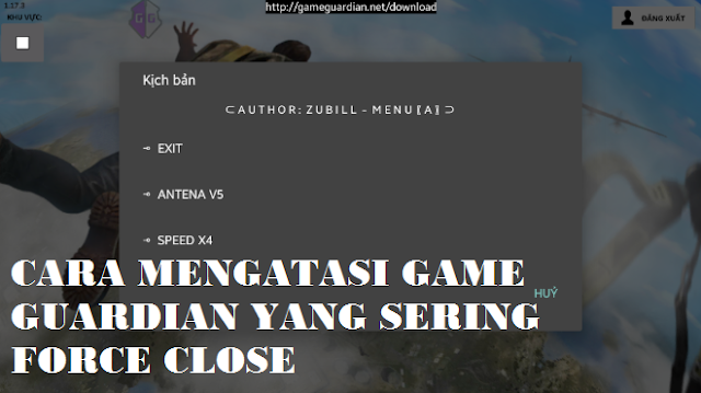 Cara Mengatasi Game Guardian Sering Force Close Terbaru Cara Mengatasi Game Guardian Sering Force Close Terbaru