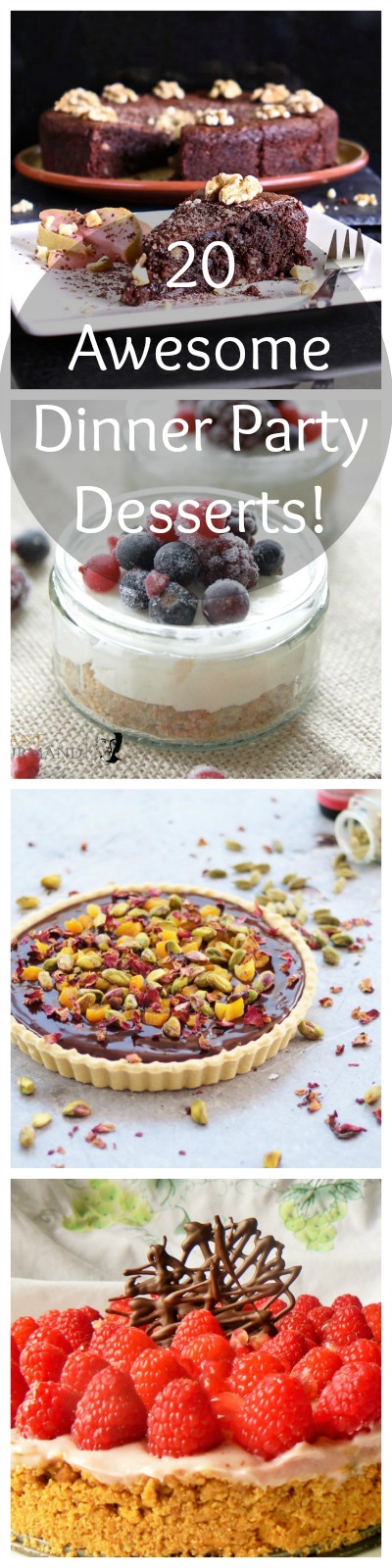Only Crumbs Remain: 20 Awesome Dinner Party Desserts