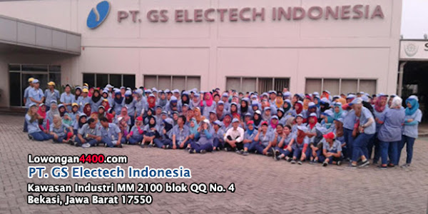 Lowongan Kerja PT. GS Electech Indonesia MM2100