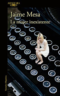 La mujer inexistente- Jaime Mesa