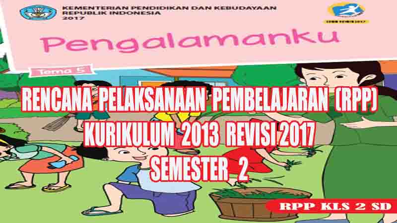Rpp Tematik Kelas 2 SD Tema 5 Semester 2 Kurikulum 2013