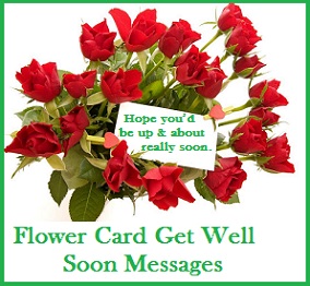 get well soon messages and wishes flower card get well soon messages
