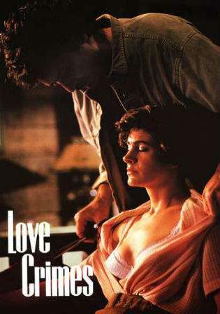 [18+] Love Crimes 1992 DVDRip 480p 300MB Hindi Dual Audio