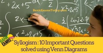 Syllogism : 10 Important Questions solved using Venn Diagrams