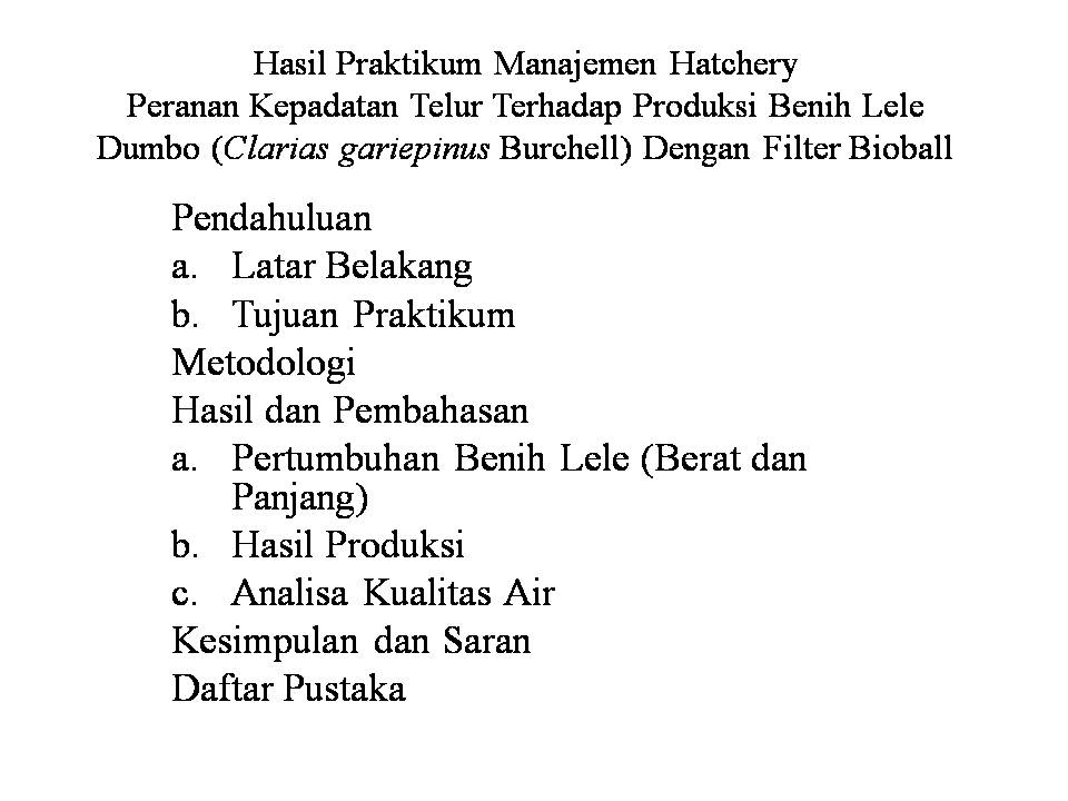 Wirausaha Budidaya Ikan : Cara Membuat Laporan Singkat Praktikum
