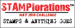 http://stamplorations.blogspot.com/2016/05/may-challenge.html