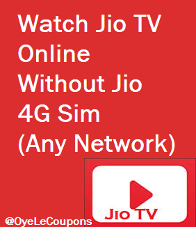 Use Jio TV Without Jio Sim(Any Network)