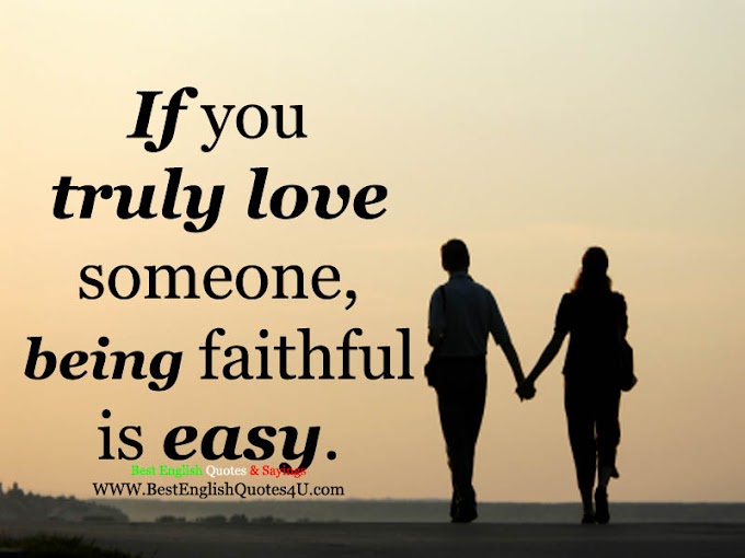 If you truly love someone...