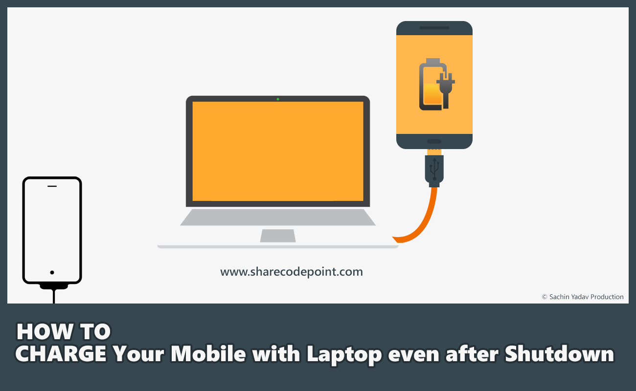 How to Charge Your Mobile with Laptop even after Shutdown Step by Step