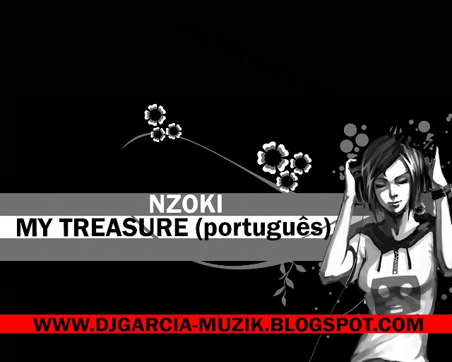MY TREASURE -  NZOKI (português) (Download Free)
