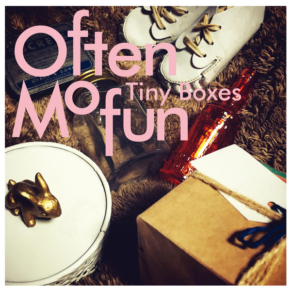 [Album] often mofun - Tiny Boxes (2016.03.16/RAR/MP3)