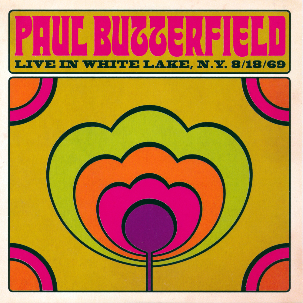 Plain and Fancy Paul Butterfield Blues Band Live In White Lake, NY
