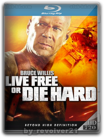Live Free or Die Hard (2007) 720p Dual Latino-Ingles [Subt. Esp-Ing] (Acción. Thriller)