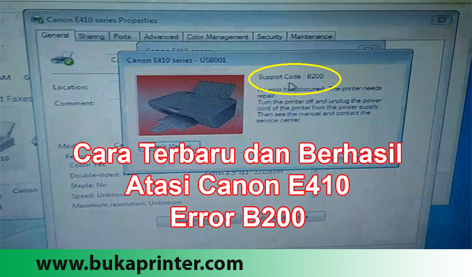 Cara Terbaru Dan Terbukti Berhasil Atasi Canon E410 Error B200 Dokter Printer