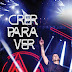 DVD: André Valadão - Crer Para Ver (Ao Vivo)