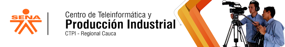 CENTRO TELEINFORMÁTICA Y PRODUCCIÓN INDUSTRIAL SENA - REGIONAL CAUCA