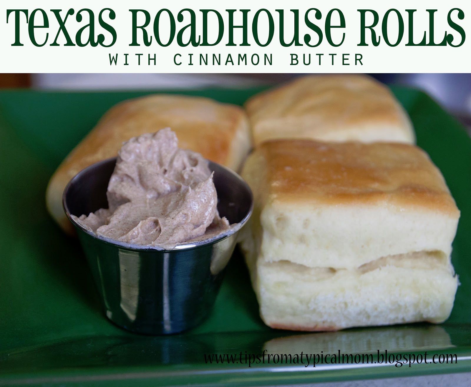 Texas Roadhouse Rolls Copycat Recipe With Cinnamon Butter Tips From A Typic...