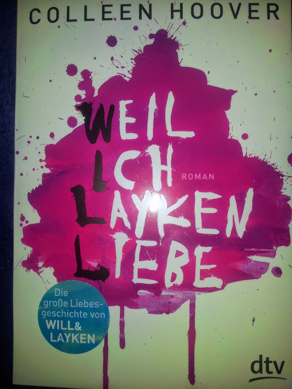 Colleen Hoover Weil Ich Layken Liebe Reihenfolge BunteBücherWelt: Weil ich Layken liebe - Colleen Hoover