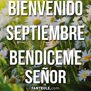 imagenes bienvenido septiembre frases