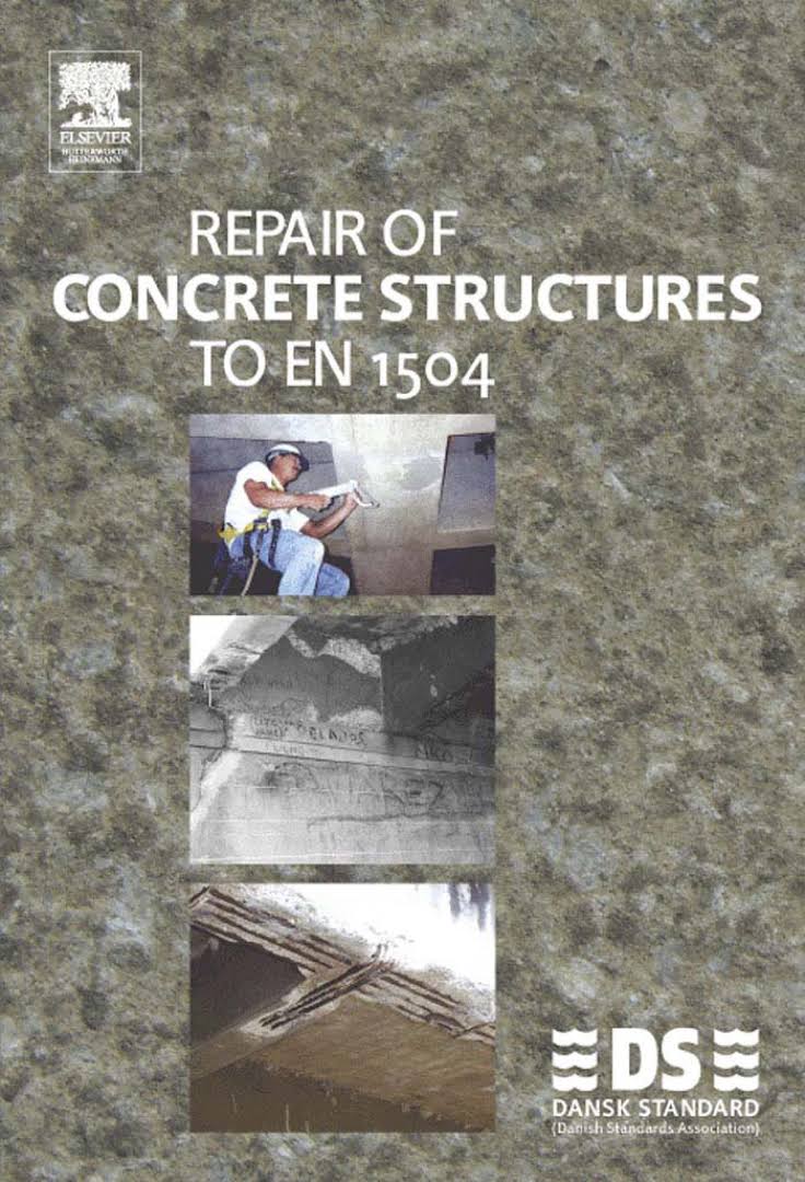 Repair of Concrete Structures to EN 1504 Repair of Concrete Structures to EN 1504
