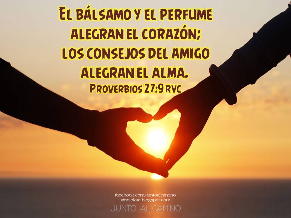 Junto al Camino IMÁGENES CON TEXTOS BÍBLICOS SOBRE LA AMISTAD