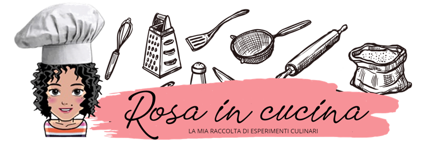 ROSA IN CUCINA