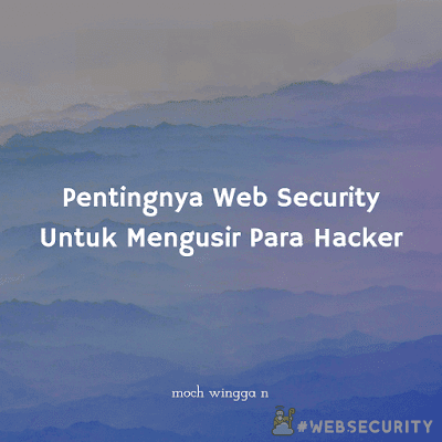 Pentingnya Web Security 