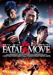 Huyết Chiến - Fatal Move
