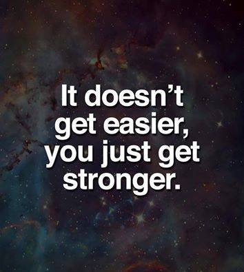 It doesn't get easier.....