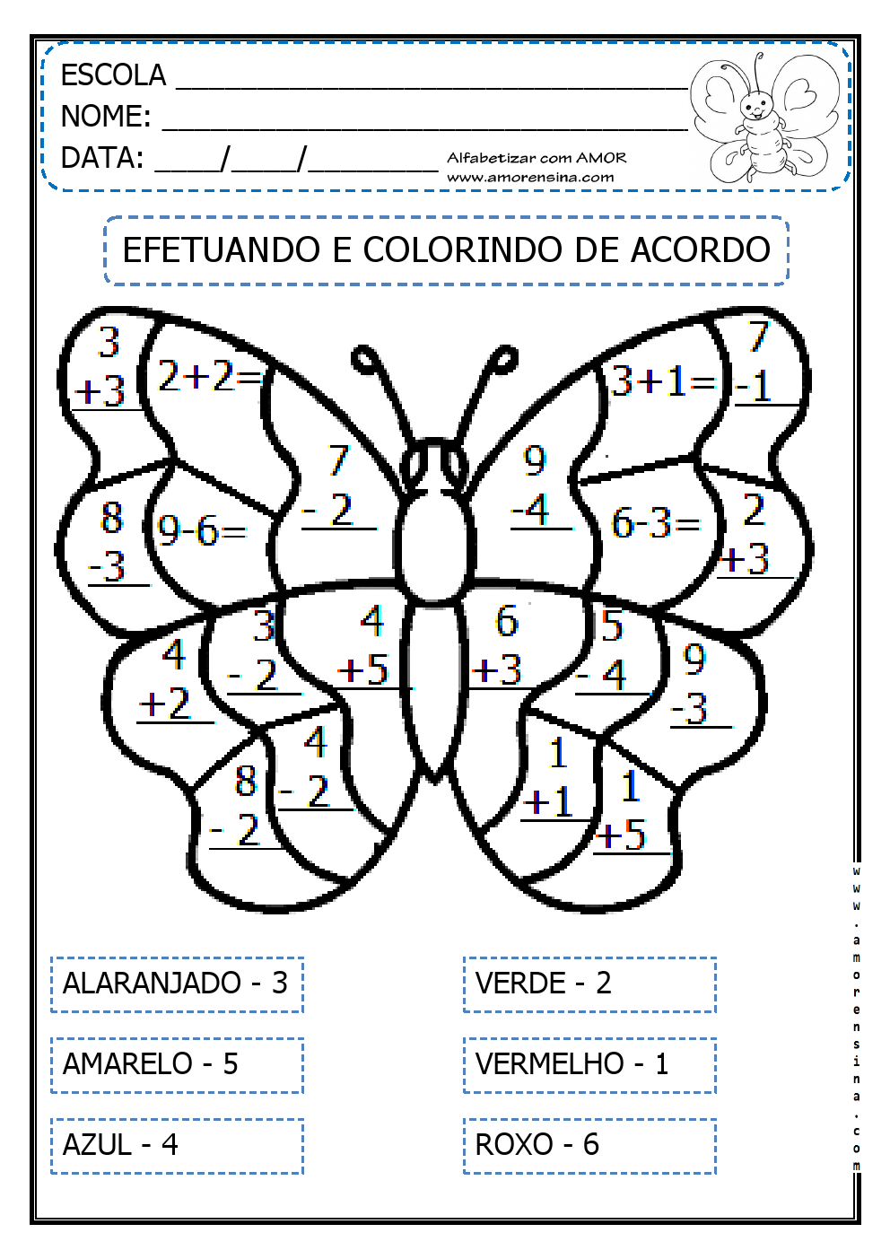 Alfabetizar com AMOR MATEMÁTICA COM BORBOLETAS PARA O 1º ANO Alfabetizar com AMOR MATEMÁTICA COM BORBOLETAS PARA O 1º ANO