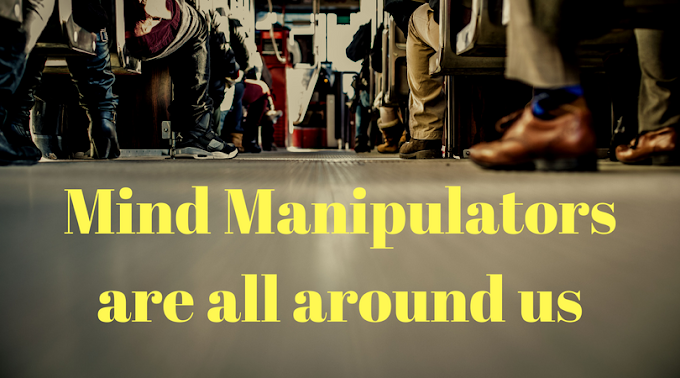 Mind Manipulators are all around us, So do save yourself 