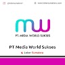 Lowongan Kerja PT Media World Sukses Pekanbaru
