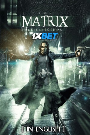 The Matrix Resurrections (2021) Full English Movie Download 480p 720p CAMRip