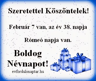 Február 7, Rómeó névnap