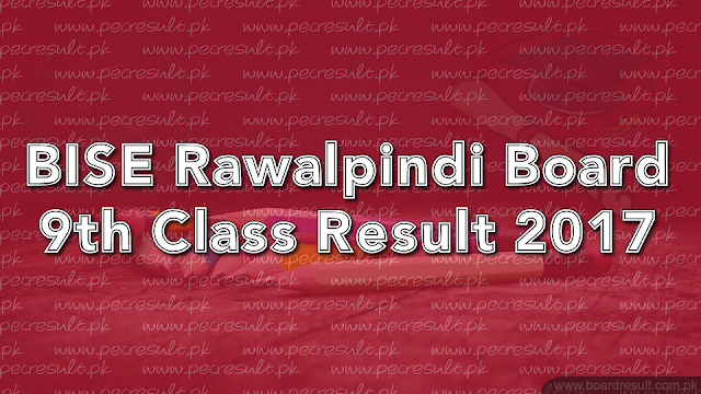 BISE Rawalpindi Board 9th Class Result 2017 BISE Rawalpindi Board 9th Class Result 2017