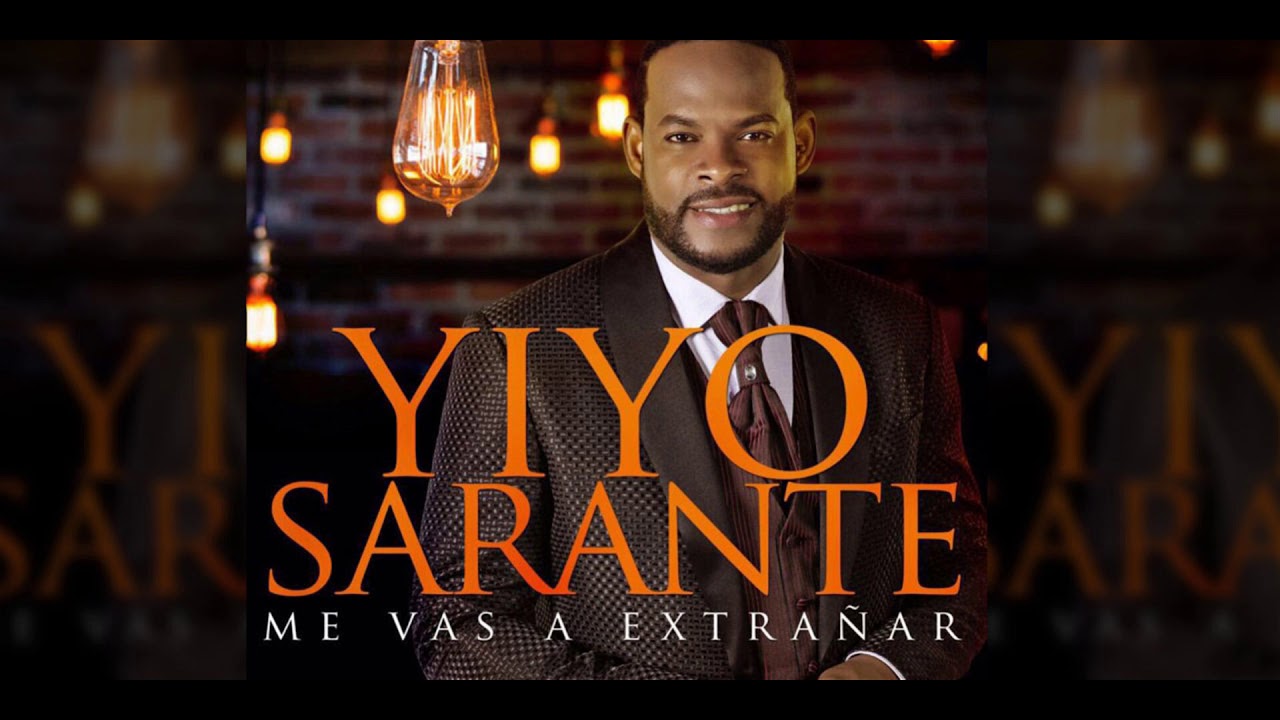 Descarga Yiyo Sarante Me Vas A Extranar