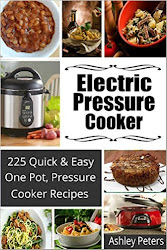 225 best pressure cooker recipes 3