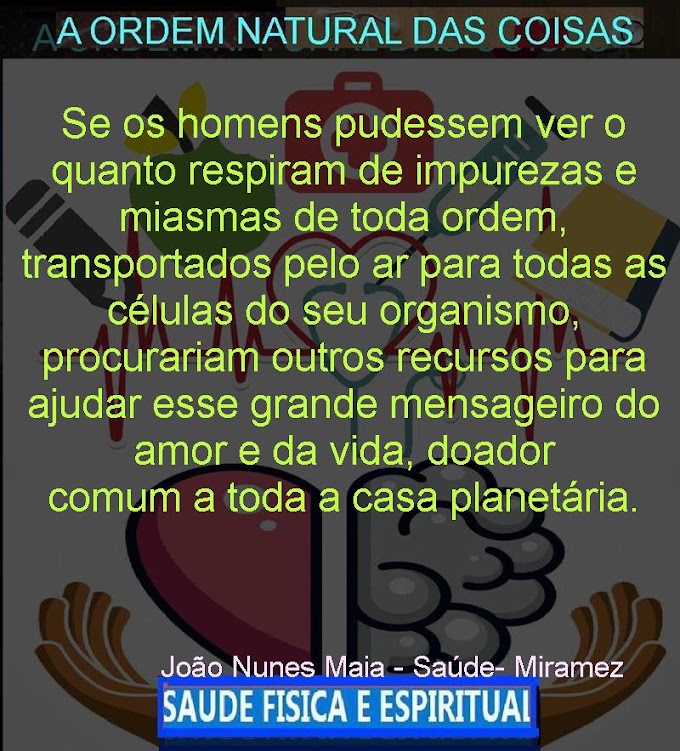 SAUDE DO CORPO E DO ESPIRITO-23   João Nunes Maia - Saúde- Miramez