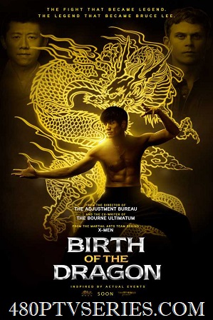 Download Birth of the Dragon (2016) 750Mb Full Hindi Dual Audio Movie Download 720p Bluray Free Watch Online Full Movie Download Worldfree4u 9xmovies