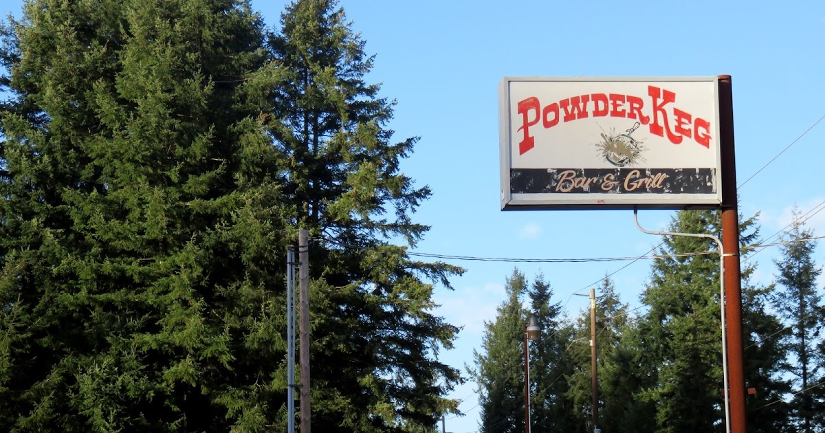 Blog 2661 Powder Keg Bar and Grill, Tenino, WA 11/23/2014