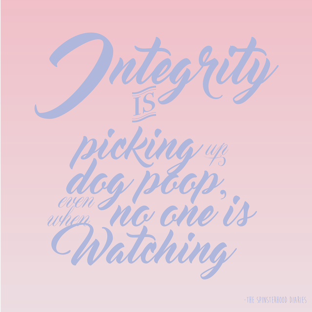 integrity-is, cs-lewis-quote, dog-poop
