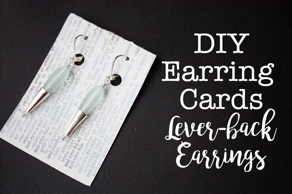 CraftyHope: DIY Earring Cards for Lever Back Earrings