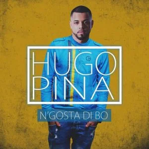 Hugo Pina - N'gosta Di Bo
