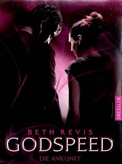 Godspeed 03 - Die Ankunft von Beth Revis