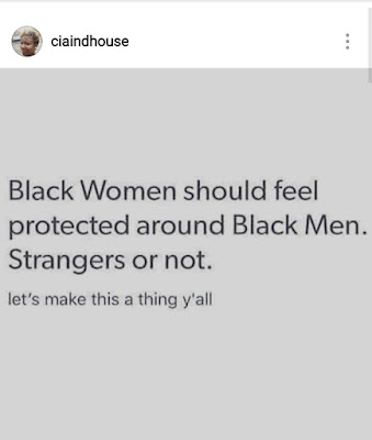 Aquarius Dawn Nancy Blog - Black Women Should Feel Protected Around Black Men