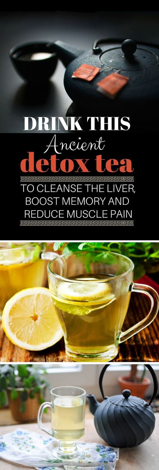 DRINK THIS ANCIENT DETOX TEA TO CLEANSE THE LIVER, BOOST MEMORY AND