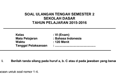 Soal UTS Bahasa Indonesia Kelas 6 SD Semester 2 
