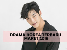 Drama Korea Terbaru Bulan Maret 2018