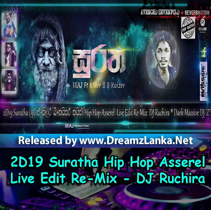 2D19 Suratha Hip Hop Asserel  Live Edit Re-Mix - DJ Ruchira